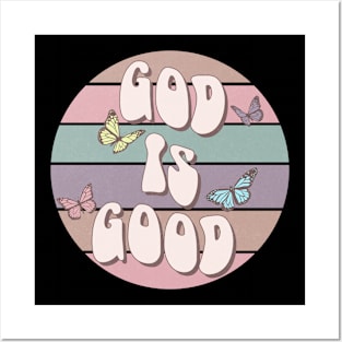 God is good Posters and Art